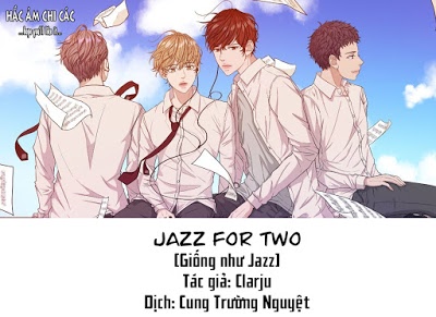 Jazz For Two (Giống Như Jazz) – Clarju